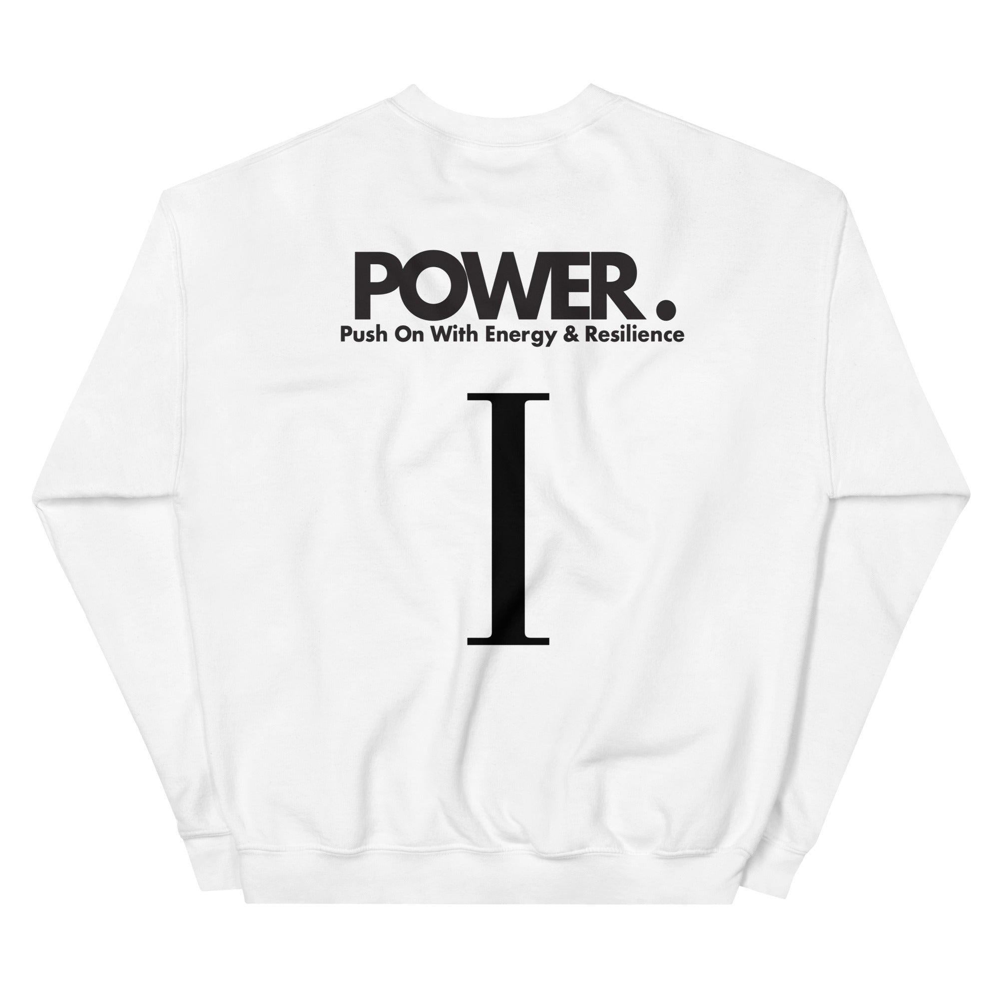 Isaiah Johnson | POWER | Push On With Energy & Resilience | Sweatshirt | White