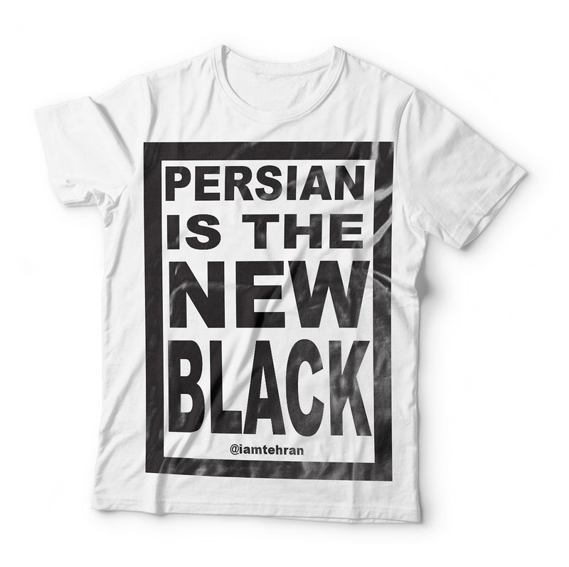 Persian Is The New Black T-Shirt