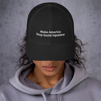Make America Stop Social Injustice - Cap