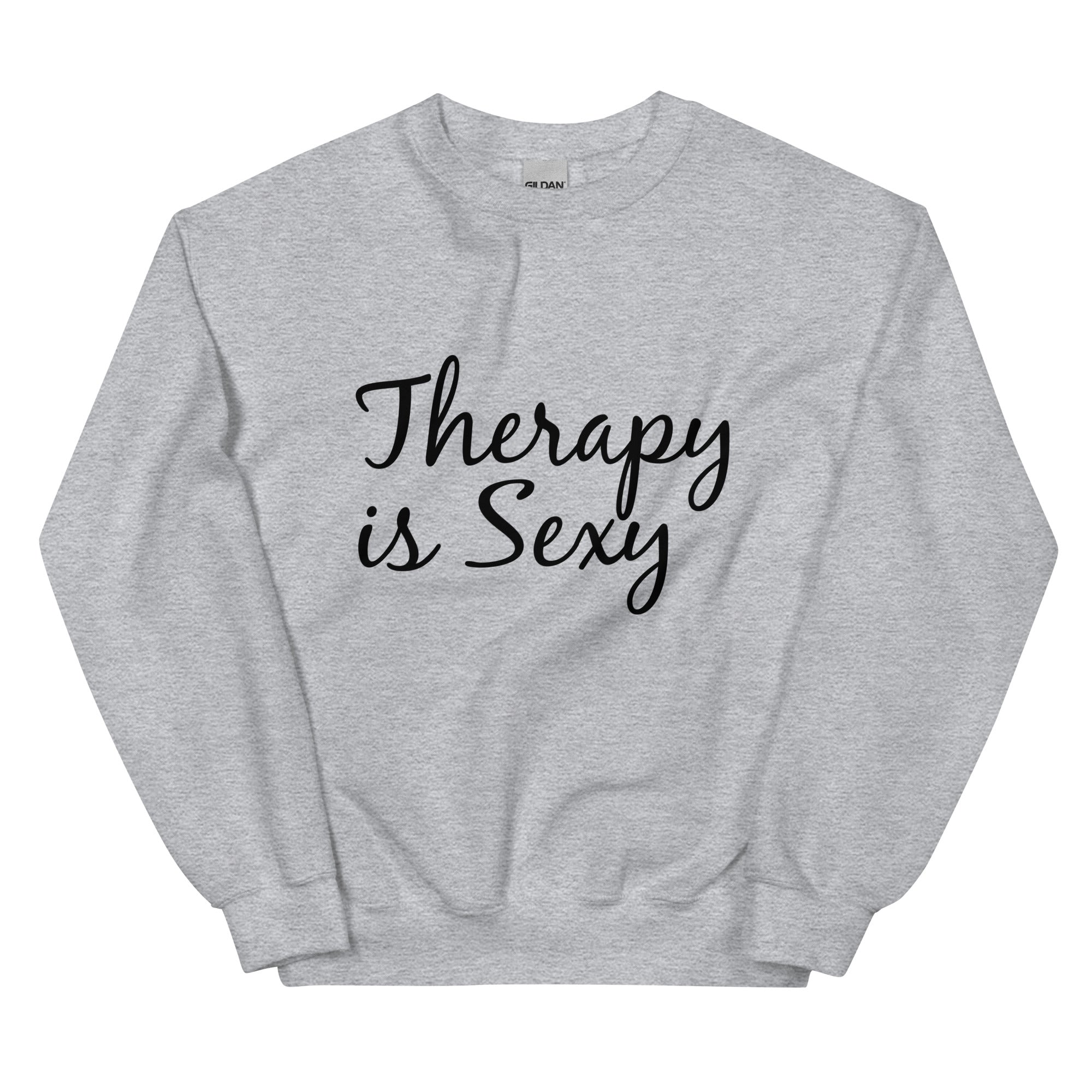 Therapy is Sexy Grey Crew neck by Carly Lind